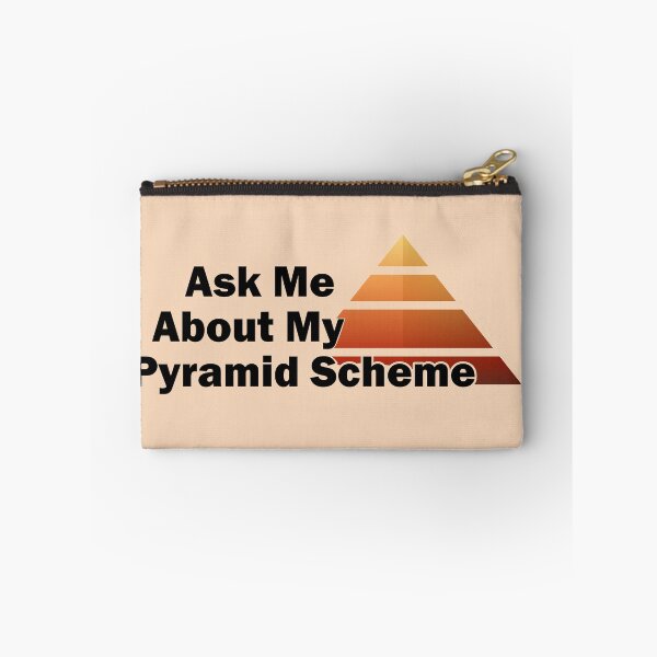 Item preview, Ask me about my pyramid scheme designed and sold by MoenGaming.