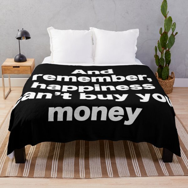 Item preview, And remember that happiness doesn't buy money designed and sold by MrMotto.