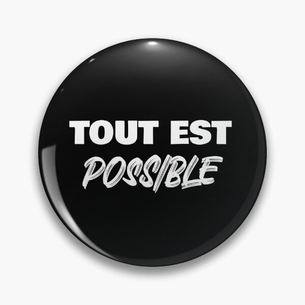 Item preview, Tout est possible - French Expression designed and sold by Sansmalice.