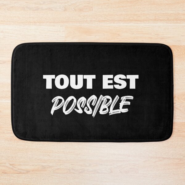 Item preview, Tout est possible - French Expression designed and sold by Sansmalice.