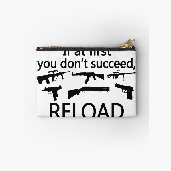 Item preview, If You Don't Succeed Then Reload designed and sold by FireFoxxy.
