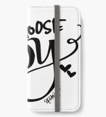 Choose Joy! iPhone Wallet/Case/Skin