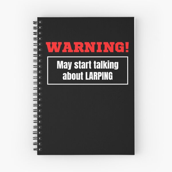 Item preview, Warning May Start Talking About Larping designed and sold by TeePartyHost.