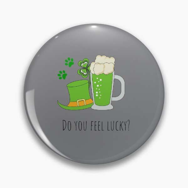 Item preview, Do You Feel Lucky designed and sold by SportyDogShop.