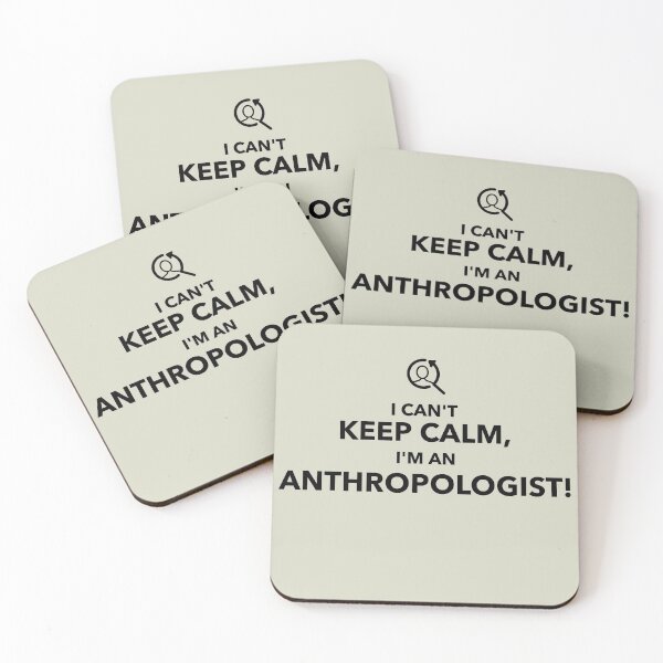 Item preview, I Can't Keep Calm, I'm an Anthropologist! designed and sold by Specialized Job Merchandise.