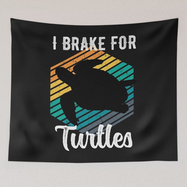 Item preview, I Brake For Turtles designed and sold by samah82.