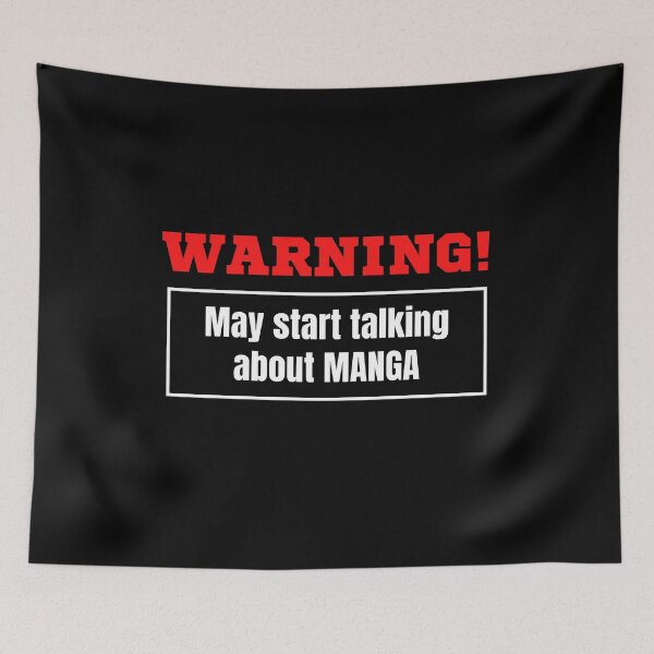 Item preview, Warning May Start Talking About Manga designed and sold by TeePartyHost.