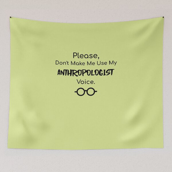 Item preview, Anthropologist Voice designed and sold by Specialized Job Merchandise.
