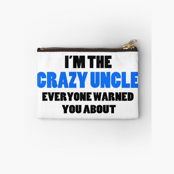 Item preview, Crazy Uncle You Were Warned About designed and sold by FireFoxxy.