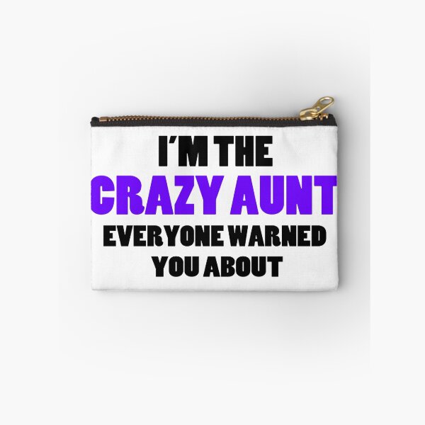 Item preview, Crazy Aunt You Were Warned About designed and sold by FireFoxxy.