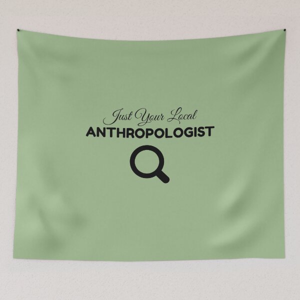 Item preview, Local Anthropologist designed and sold by Specialized Job Merchandise.