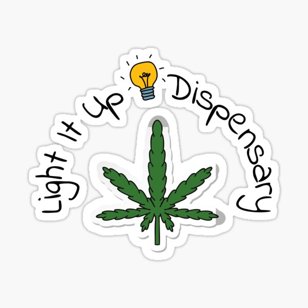 Light It Up Dispensary Sticker