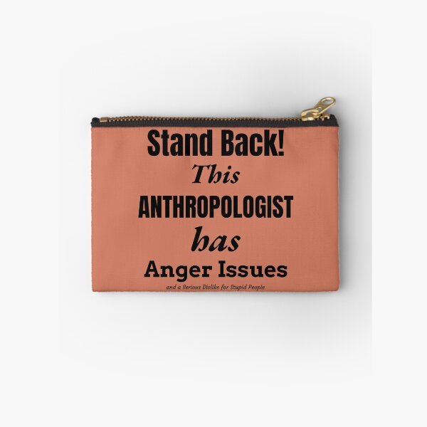 Item preview, Angry Anthropologist designed and sold by Specialized Job Merchandise.