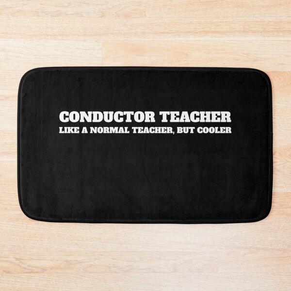 Item preview, Conductor Conductin Teacher designed and sold by Salvadax.