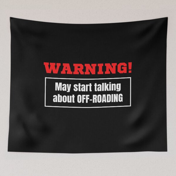 Item preview, Warning May Start Talking About Off-Roading designed and sold by TeePartyHost.