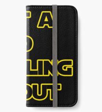 Star Wars Quote iPhone Wallet/Case/Skin