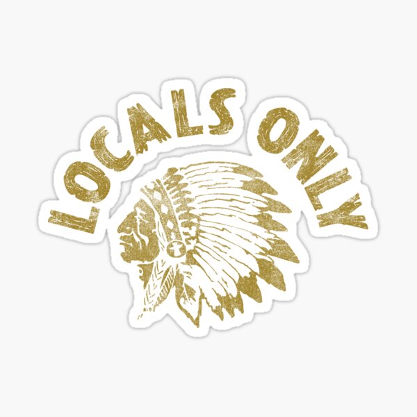 Item preview, Locals Only designed and sold by timshawlstudio.