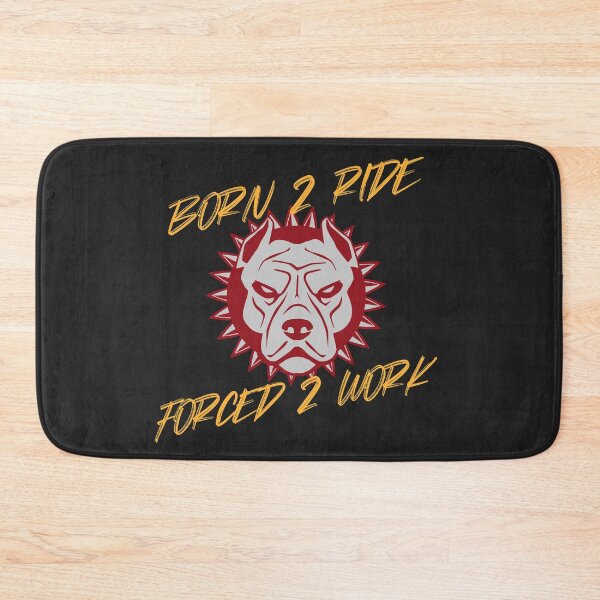 Item preview, Born To Ride Forced To Work designed and sold by James Dunn.