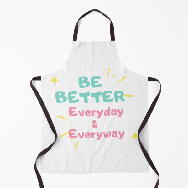 Item preview, Be Better Everyday & Everyway designed and sold by wakluz90.