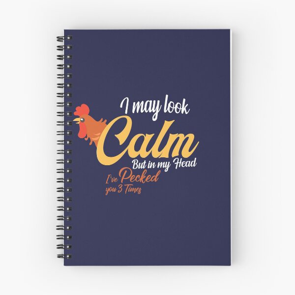 Item preview, I may Look Calm, but in my head I've Pecked you 3 times designed and sold by Mqyou.