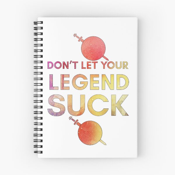Item preview, Galavant-Inspired "Don't Let Your Legend Suck" designed and sold by mulberrydragon.
