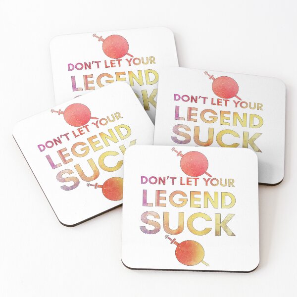 Item preview, Galavant-Inspired "Don't Let Your Legend Suck" designed and sold by mulberrydragon.