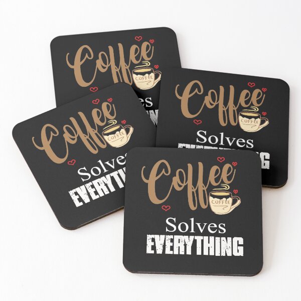 Item preview,     Funny Coffee Solves Everything, Sarcasm Novelty Gift designed and sold by Bachirdz.