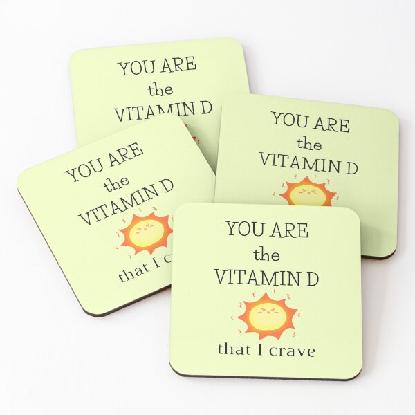 Item preview, You are the vitamin D that I crave designed and sold by obinrebel.