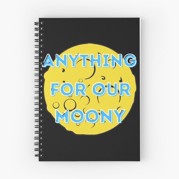 Item preview, Anything for our Moony designed and sold by jkulling.