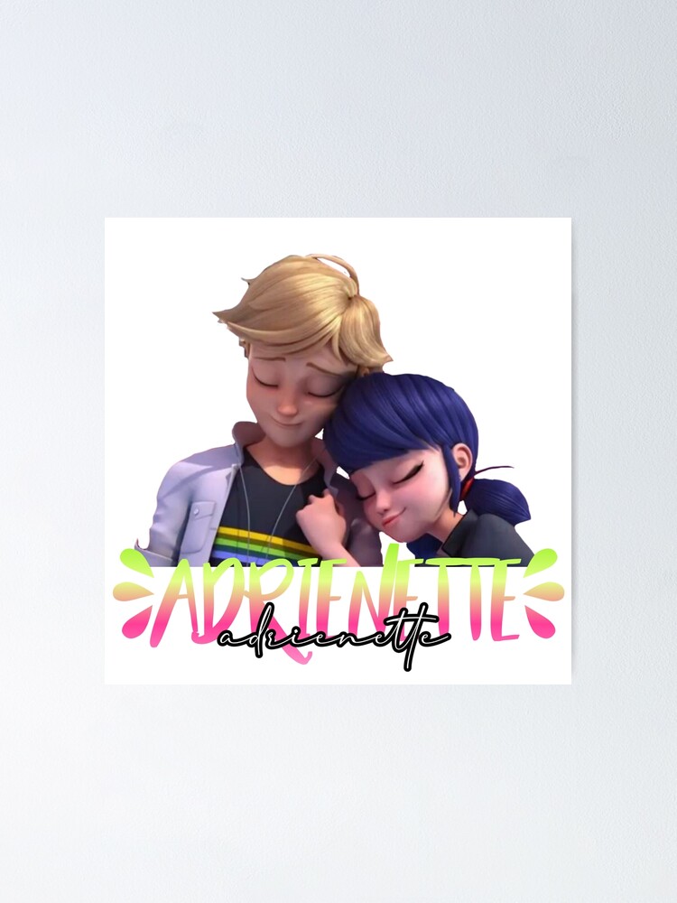 Copy Of Adrien And Marinette Love Adrien Cat Noir And Ladybug Love Miraculous Ladybug Chat Noir Poster By Weshop23 Redbubble