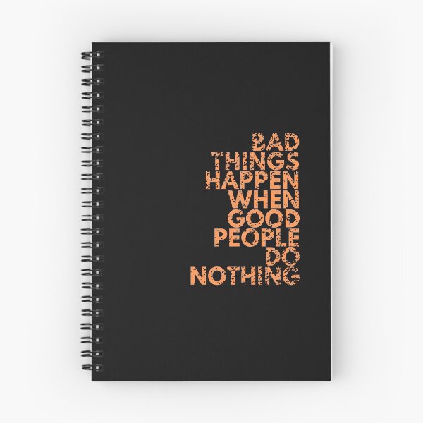 Item preview, Bad things happen when good people do nothing designed and sold by NomadMessenger.