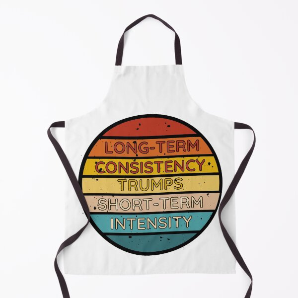 Item preview, Long-term Consistency Trumps Short-term Intensity designed and sold by wakluz90.