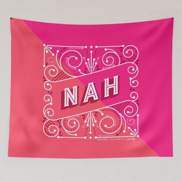 Item preview, Nah – Hot Pink designed and sold by Cat Coquillette.