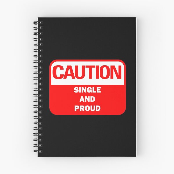 Item preview, Funny Caution - Single and Proud Classic Red and white warning sign designed and sold by Deegital18.