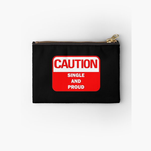Item preview, Funny Caution - Single and Proud Classic Red and white warning sign designed and sold by Deegital18.