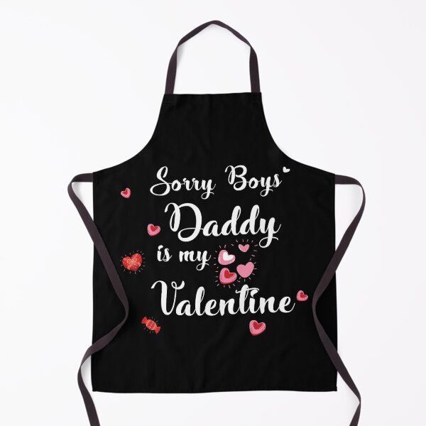Item preview, Sorry boys daddy is my valentine designed and sold by SchlossInspire.