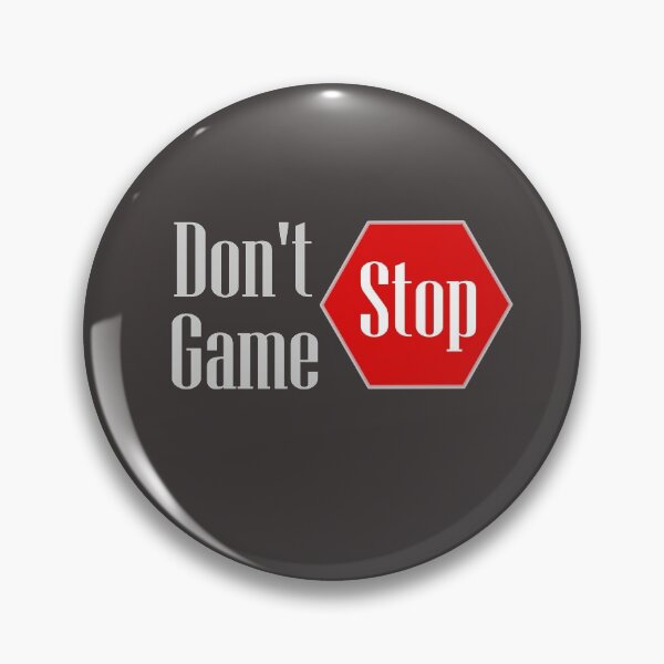 Item preview, Don't Stop Game Stop designed and sold by gjm222.