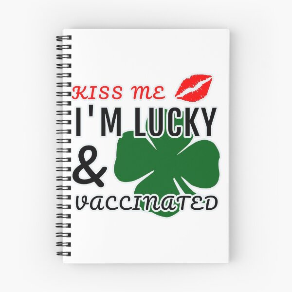 Item preview, Kiss Me I'm Lucky and Vaccinated - Lips designed and sold by TKsTees.