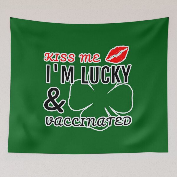Item preview, Kiss Me I'm Lucky and Vaccinated - Lips designed and sold by TKsTees.