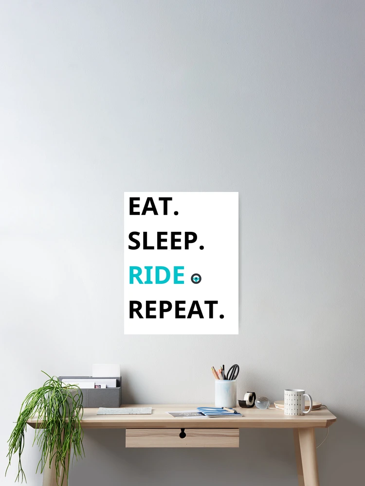 Thumbnail 2 of 3, Poster, Eat Sleep Ride Repeat designed and sold by RoaaMagic.