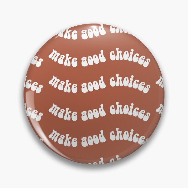 Item preview, Make Good Choices Burnt Orange Pattern designed and sold by meandmissb.