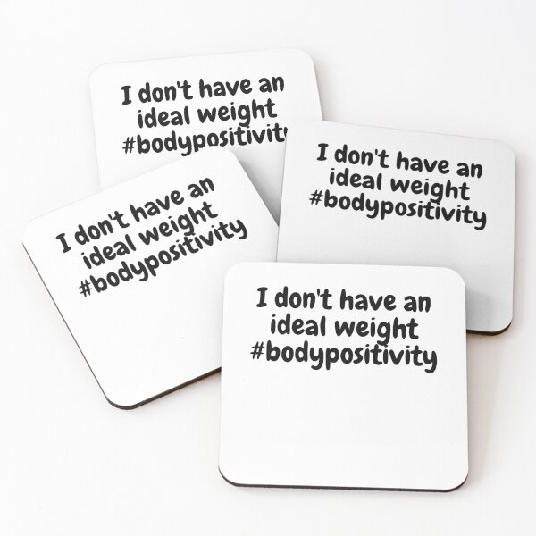 Item preview, I don't have an ideal weight #bodypositivity designed and sold by Omniodise.