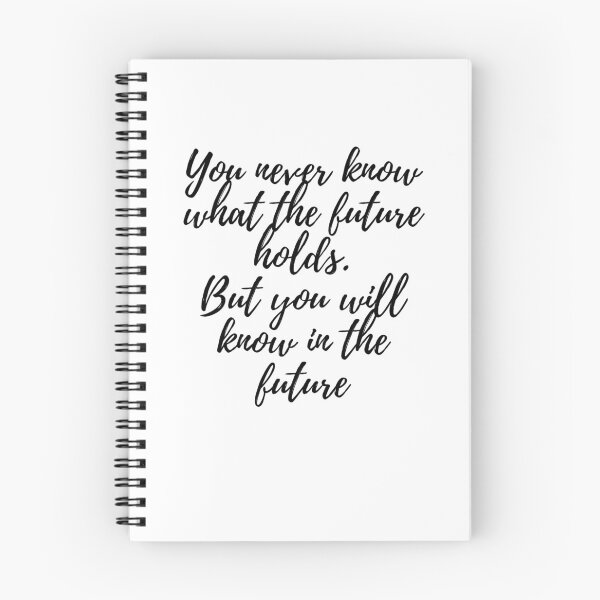 Item preview, You never know what the future holds. But you will know in the future designed and sold by Omniodise.