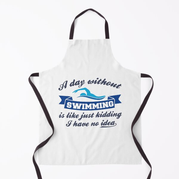 Item preview, A day without swimming is like just kidding I have no idea designed and sold by thiag-o.