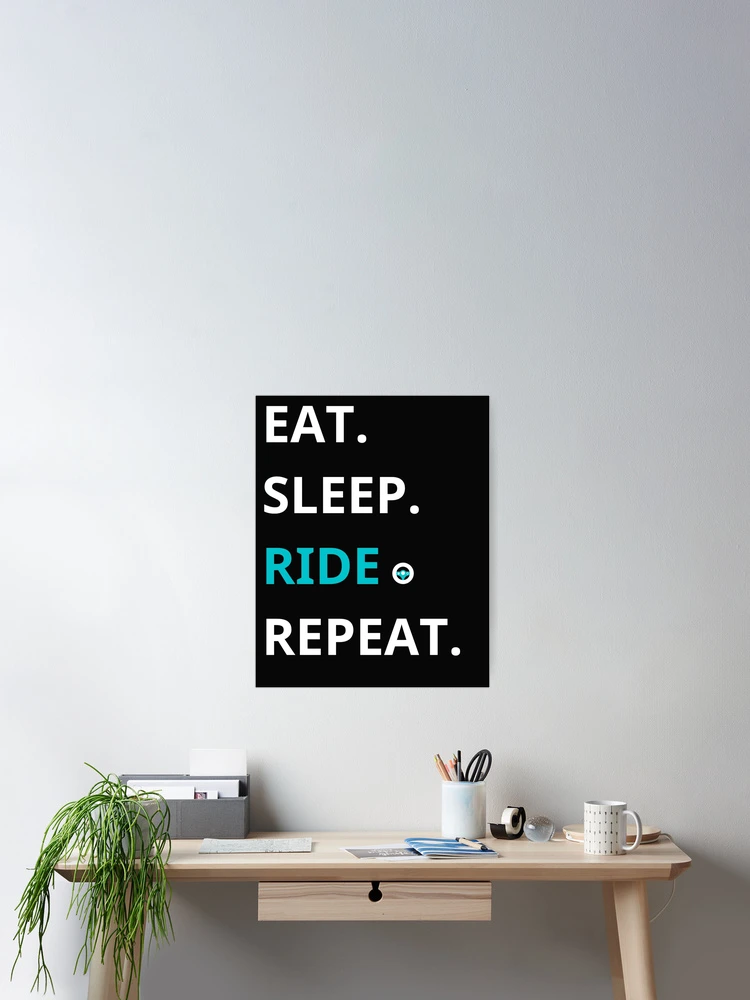 Thumbnail 2 of 3, Poster, Eat Sleep Ride Repeat designed and sold by RoaaMagic.