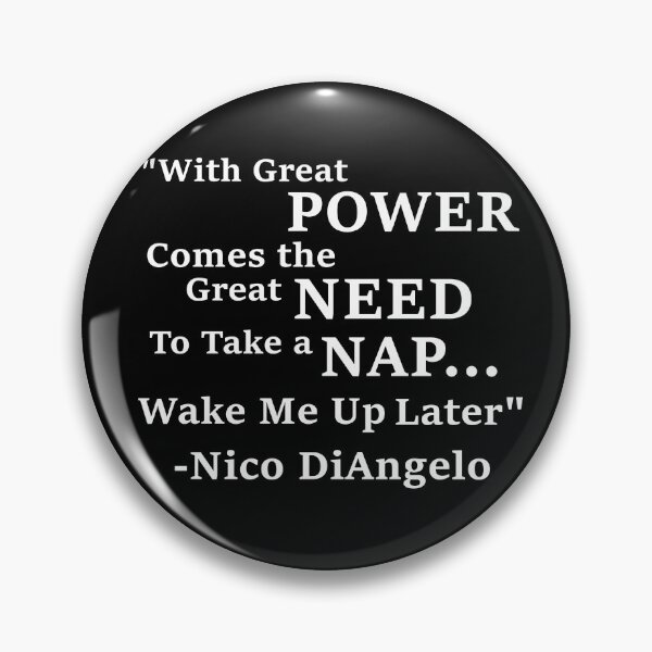Item preview, Nico DiAngelo Quote designed and sold by Friend of Frogs.