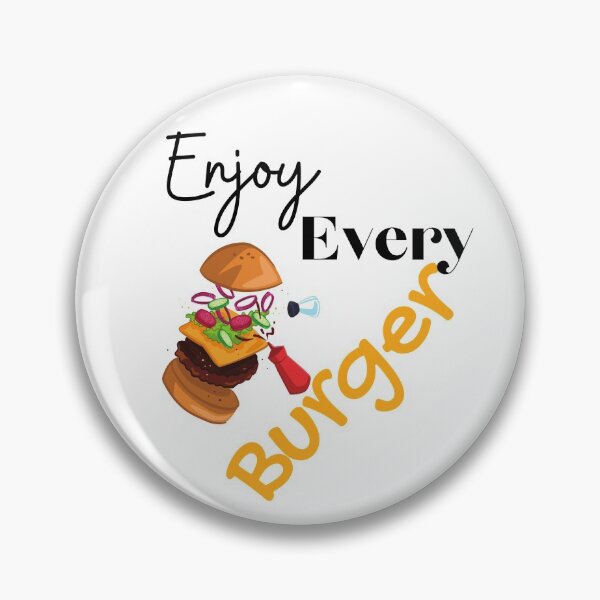 Artikelvorschau, Genießen Sie jeden Burger, Burgerliebhabergeschenk entworfen und verkauft von Miaberzo.