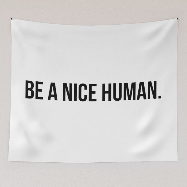 Item preview, Be A Nice Human designed and sold by novaferngraphic.
