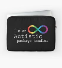 Autistic Package Handler Laptop Sleeve