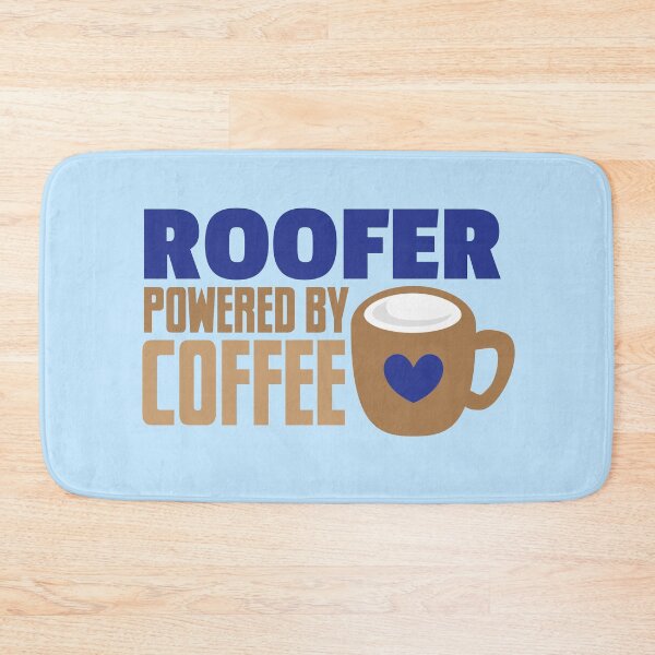 Item preview, Roofer powered by Coffee designed and sold by jazzydevil.